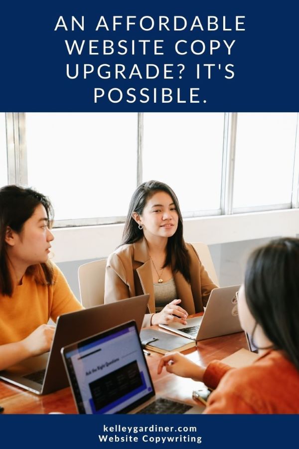 Three femme people sitting at a conference table with laptops, with text overlay "An Affordable Website Copy Upgrade? It's Possible."